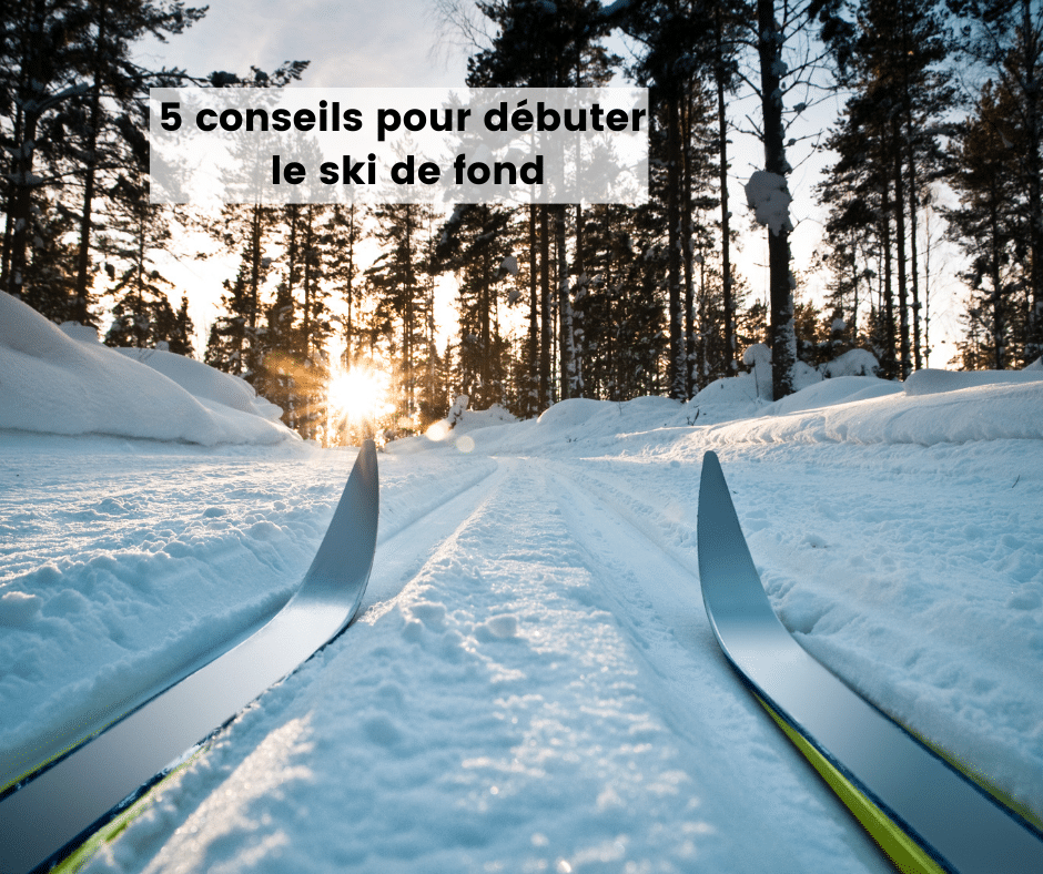 DÉBUTER LE SKI DE FOND : conseils et matériel - Blog Outdoor △Trace Les  Cimes△△